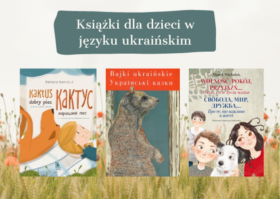 Książeczki dla dzieci w języku ukraińskim