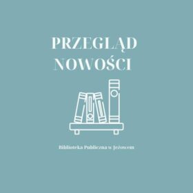 Zapraszamy po ostatnie nowości tego roku.
